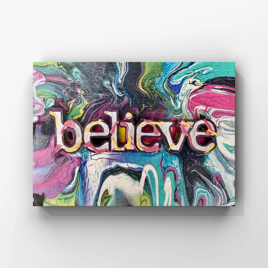 ‘Believe’ Mixed Media, On Canvas Art with Evie